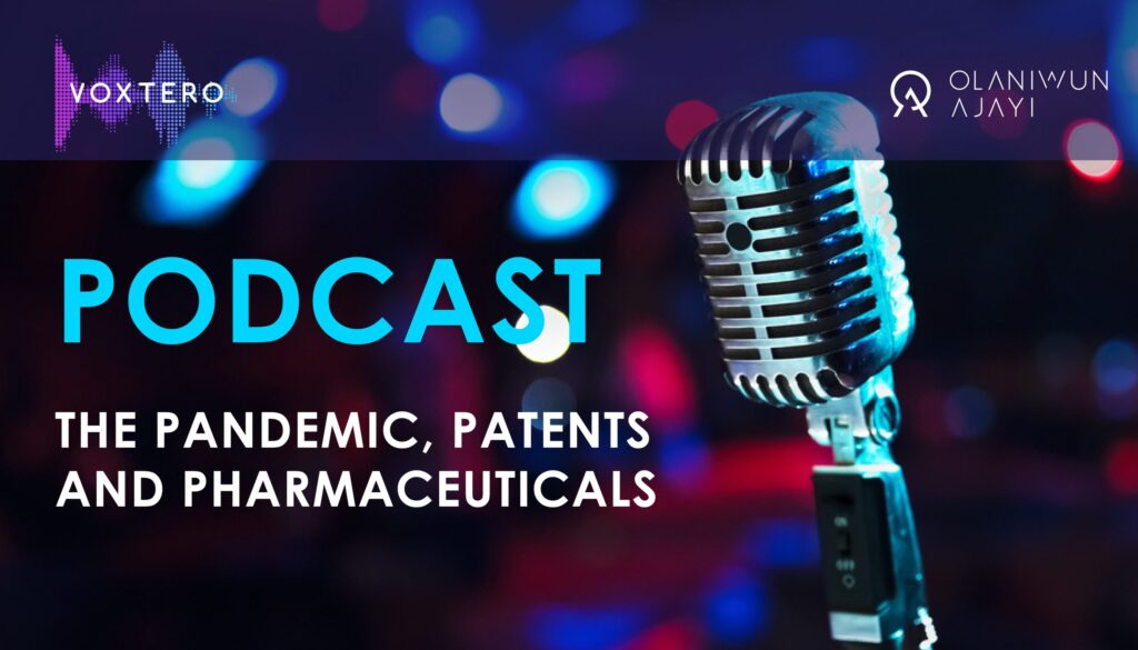 The Pandemic, Patents and Pharmaceuticals