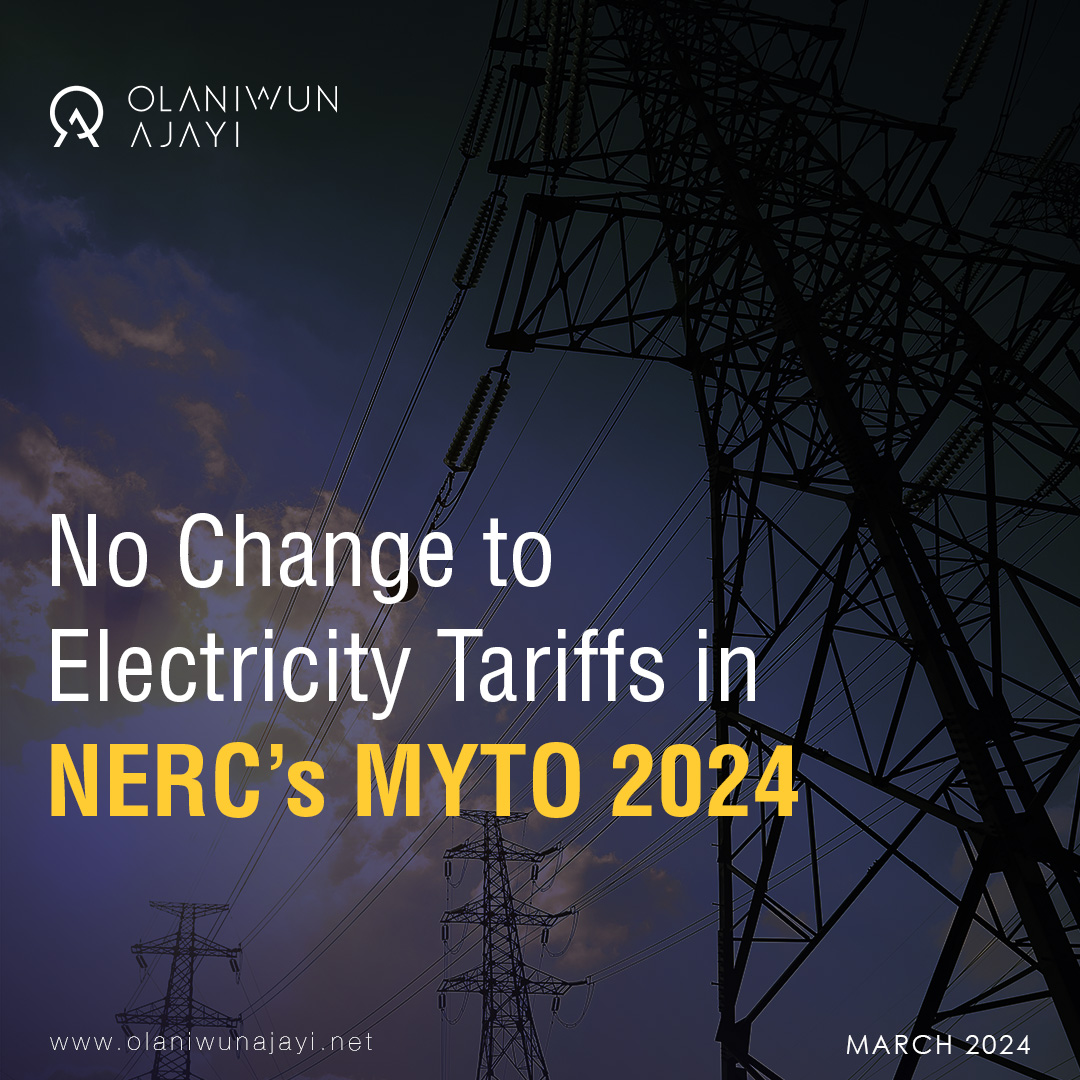 No change to electricity tariffs in NERC's MYTO 2024