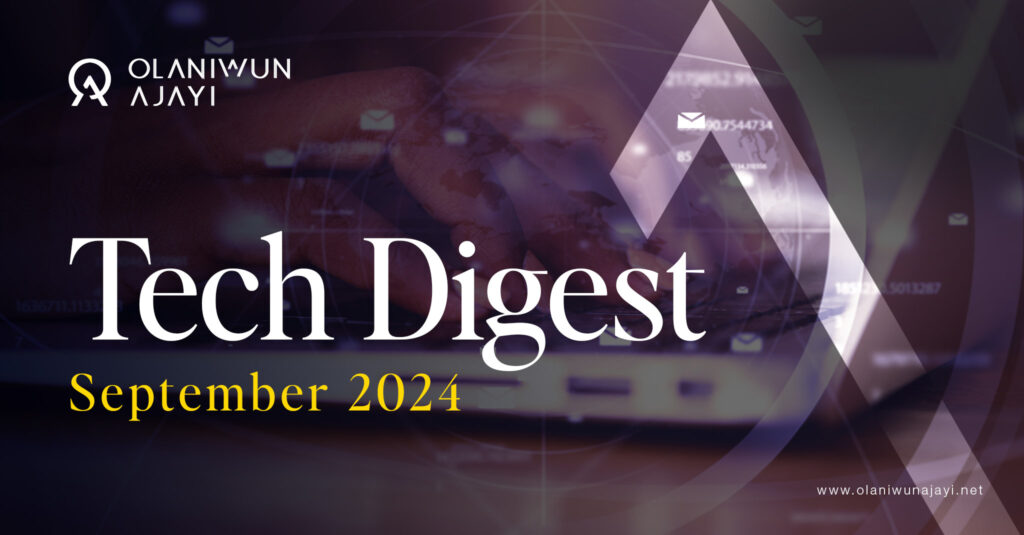 Monthly round up of tech news in Nigeria and across Africa