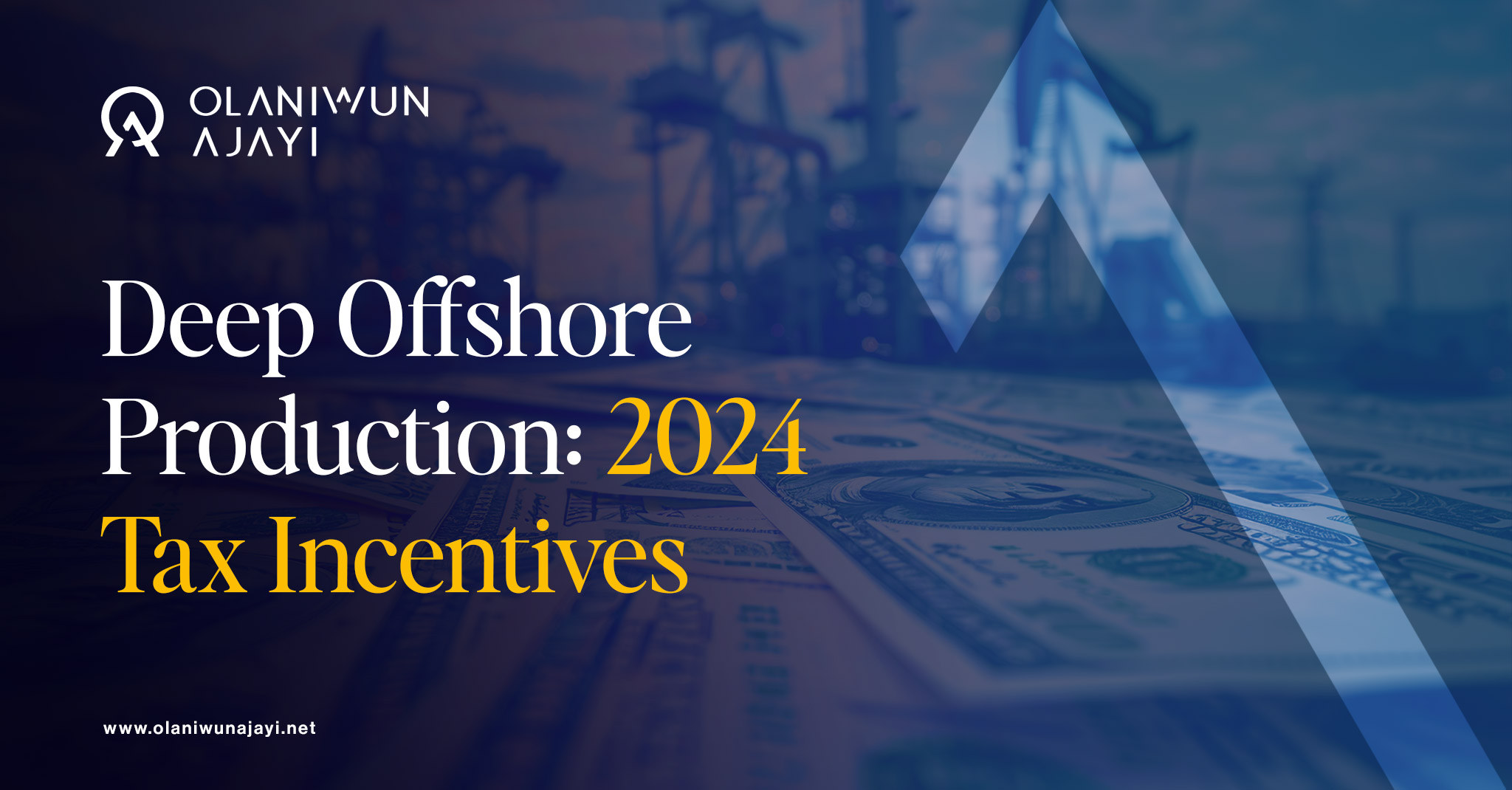 Newsletter on Deep Offshore Production and Tax Incentives 2024