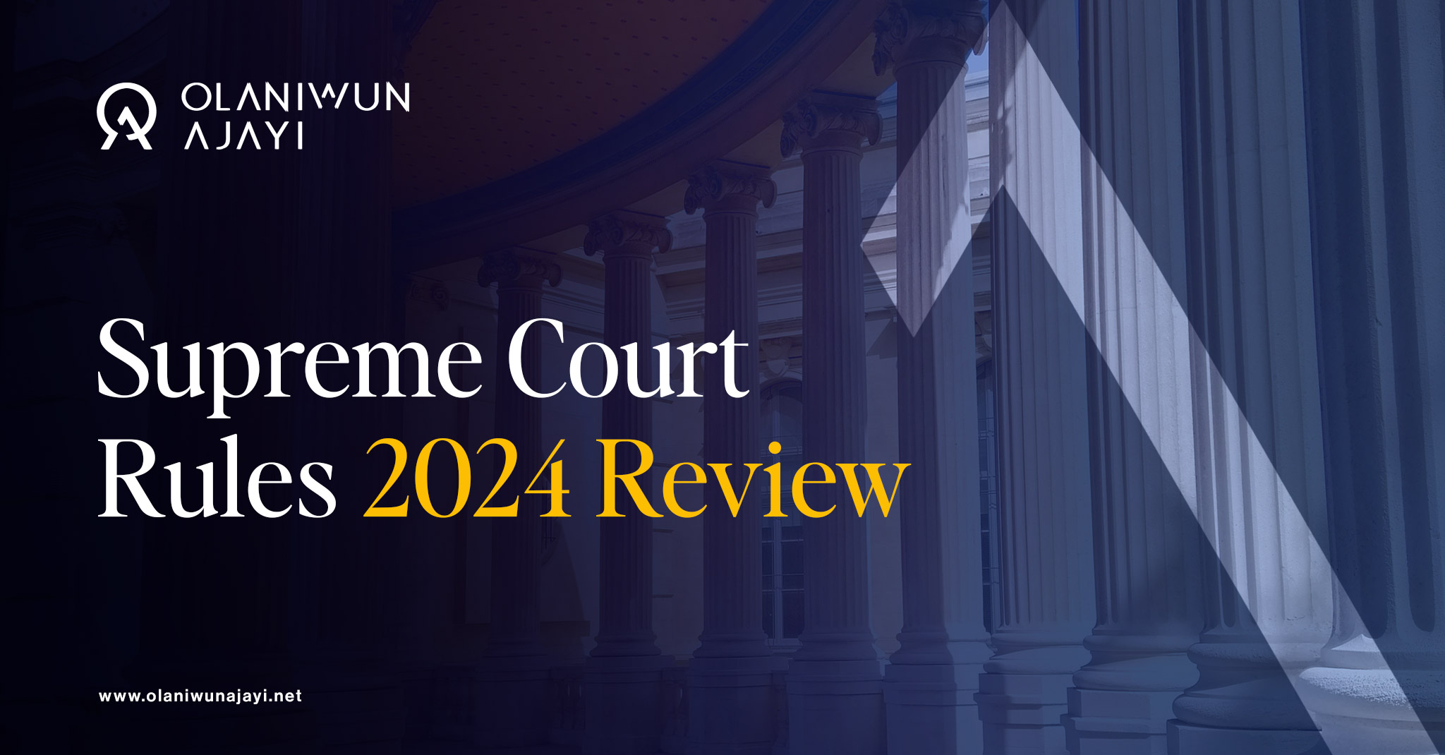 A Review of the 2024 Nigerian Supreme Court Rules