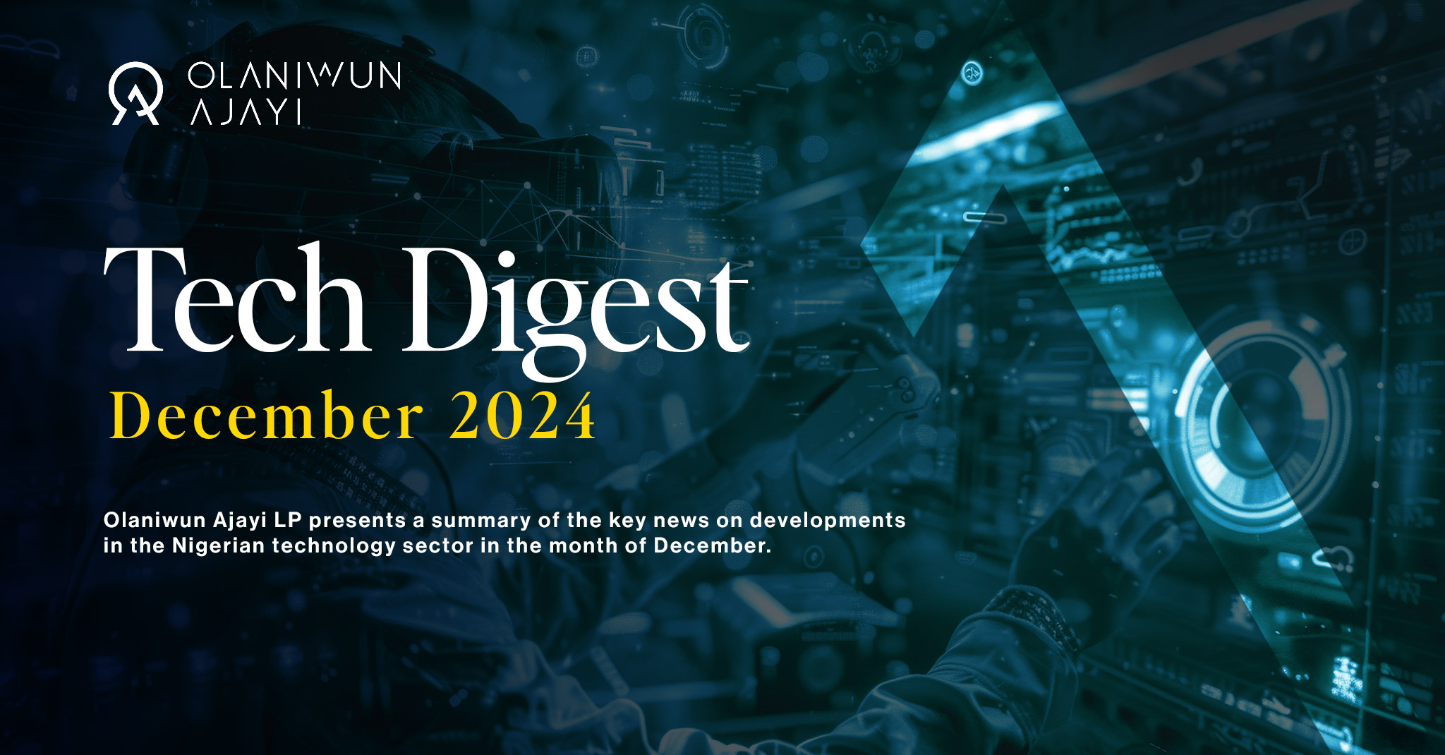 Olaniwun Ajayi's Tech Digest for December