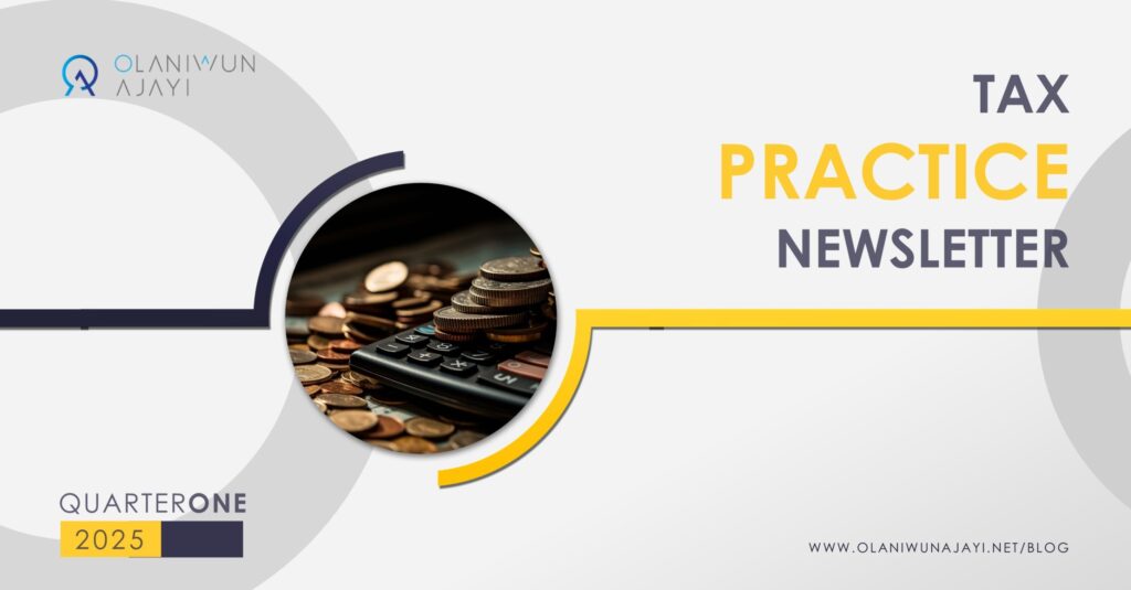 Q1 Review of the Nigerian Tax Landscape
