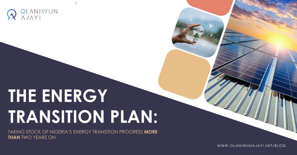The Energy Transition Plan: Taking Stock of Nigeria's Energy Transition Process Two Years On