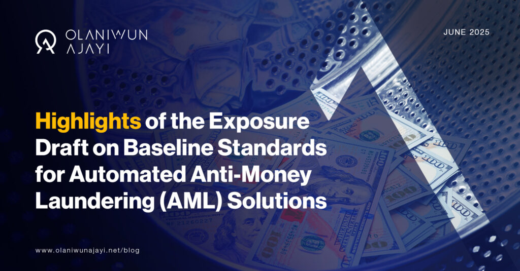 Highlights of the Exposure on the Baseline Standards on Automated Anti Money Laundering (AML) Solutions